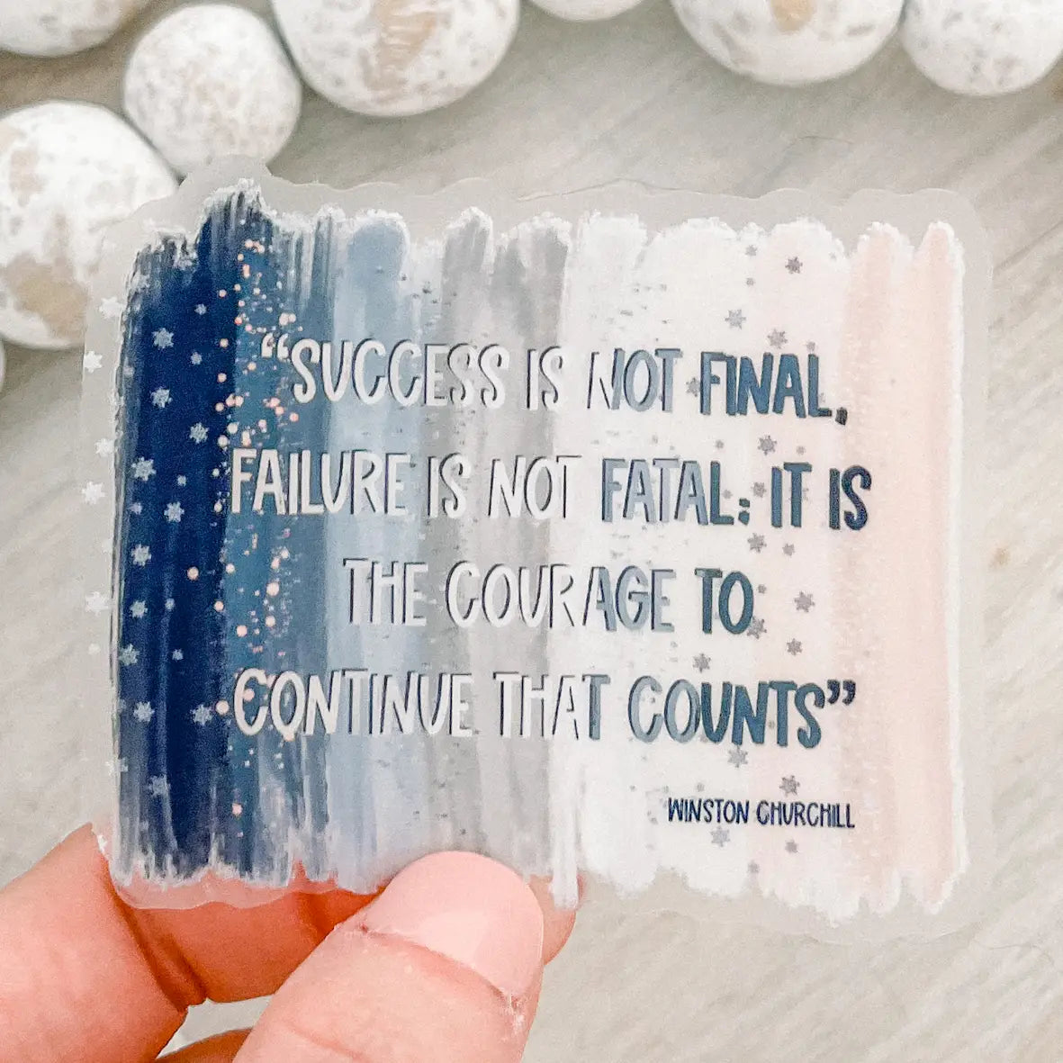 Savannah and James Co - Vinyl Sticker - Winston Churchill Quote