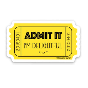 Kiss and Punch - Vinyl Sticker - Admit It, I'm Delightful Ticket