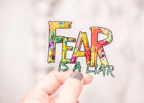 Savannah and James Co - Vinyl Sticker - Fear Is A Liar