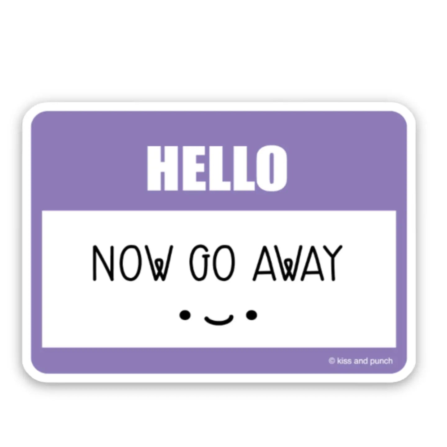Kiss and Punch - Vinyl Sticker - Now Go Away