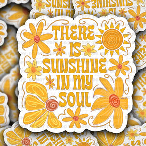 It's Transfer Time - Die Cut Sticker - There is Sunshine in My Soul