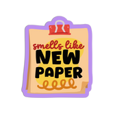 Girls Printing House - Vinyl Sticker - Smells Like New Paper