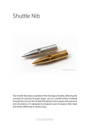 Colorverse Shuttle - Dip Pen Nib