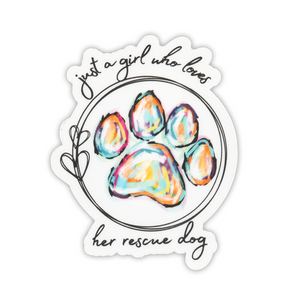 Savannah and James Co - Vinyl Sticker - Girl Who Loves Her Rescue Dog
