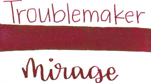 Troublemaker Ink - Mirage